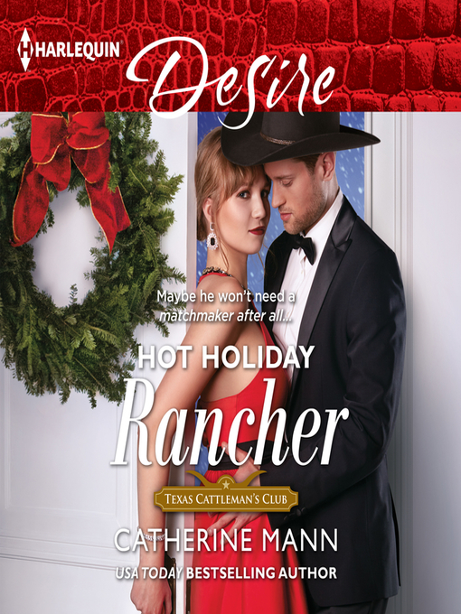 Title details for Hot Holiday Rancher by Catherine Mann - Wait list